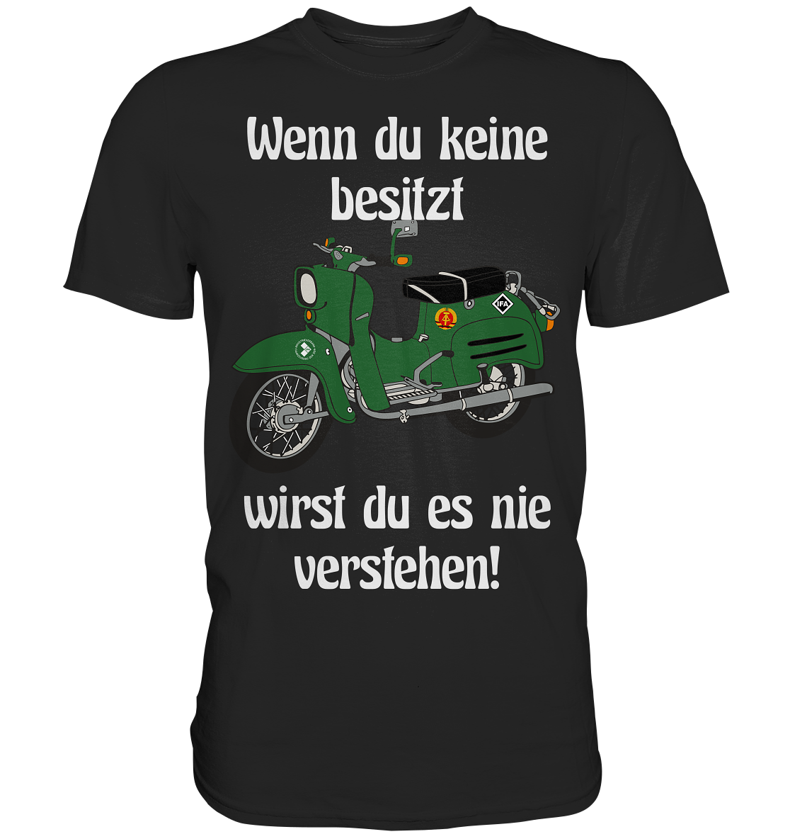 Wenn du keine besitzt wirst du es nie verstehen - Premium Shirt