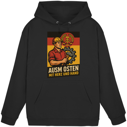 Aus'm Osten mit Herz und Hand - DDR Ostdeutschland Ossi Heimat Stolz Hoodie