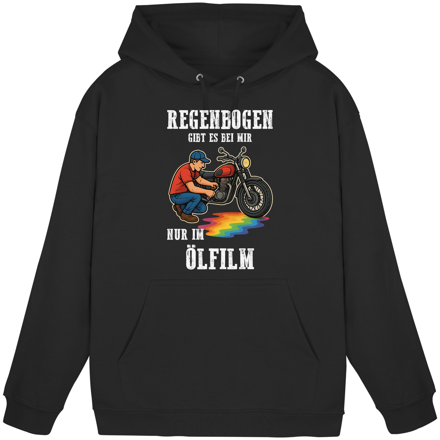 Regenbogen gibt es bei mir nur im Ölfilm - Biker Motorrad Schrauber KaPu Hoodie