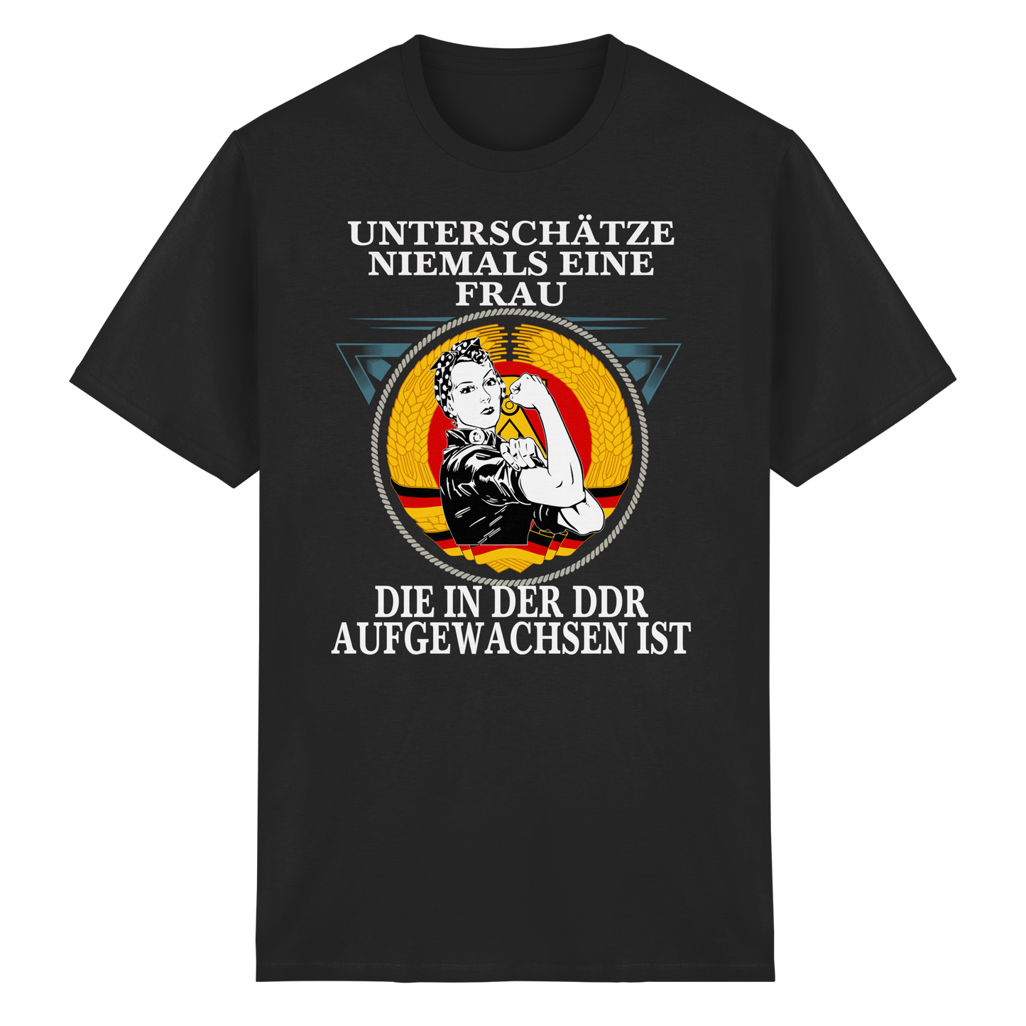 Unterschätze niemals eine Frau die in der DDR aufgewachsen ist Ossi T-Shirt