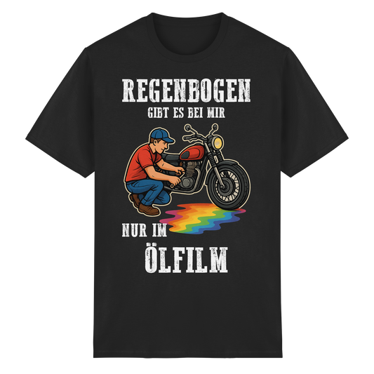 Regenbogen gibt es bei mir nur im Ölfilm Biker Motorrad Schrauber T-Shirt Shirt