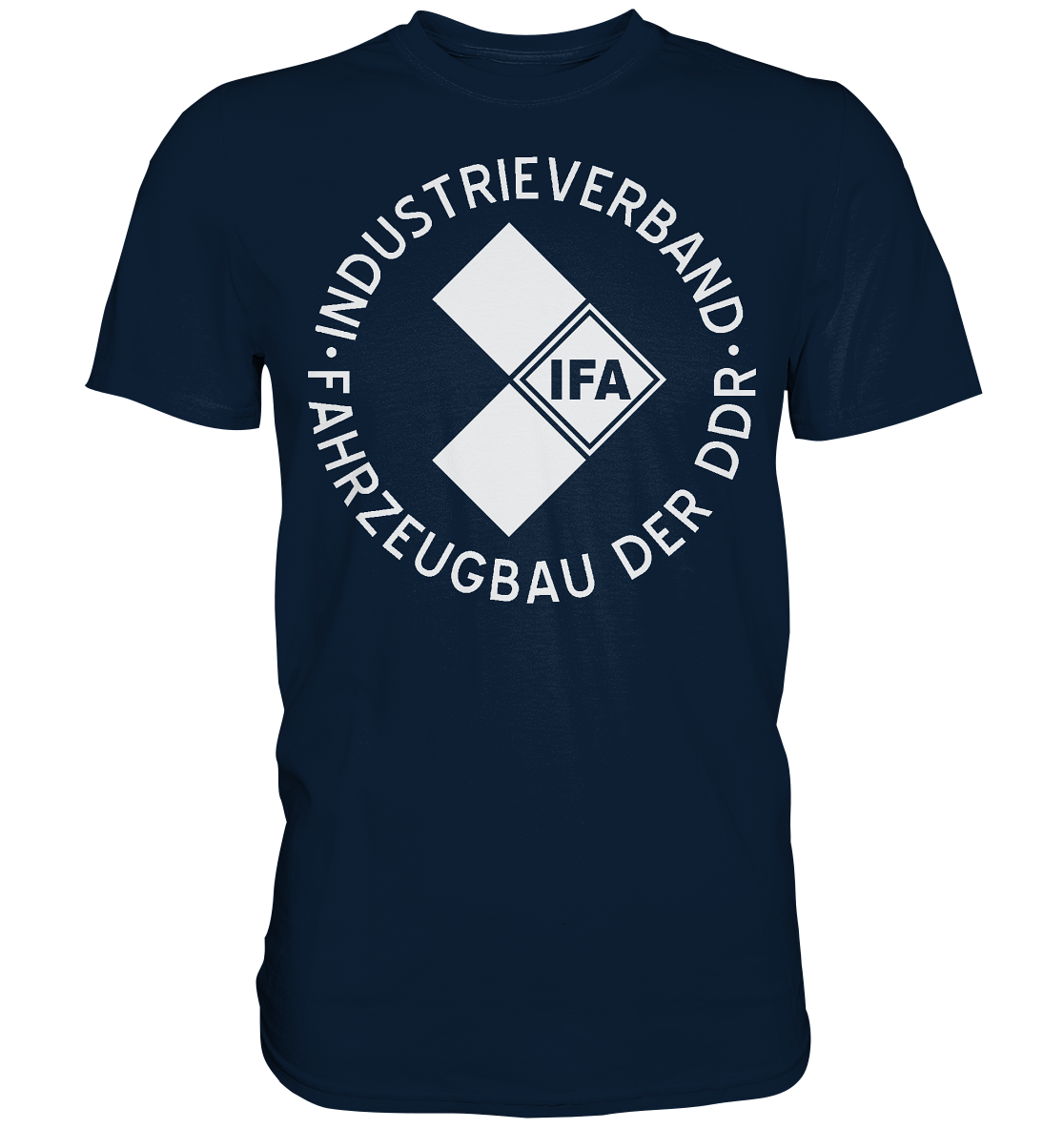 IFA Industrieverband Fahrzeugbau der DDR - Premium Shirt