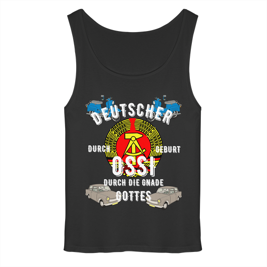 Deutscher durch Geburt Ossi durch Gnade Gottes Ostdeutschland DDR Tank-Top